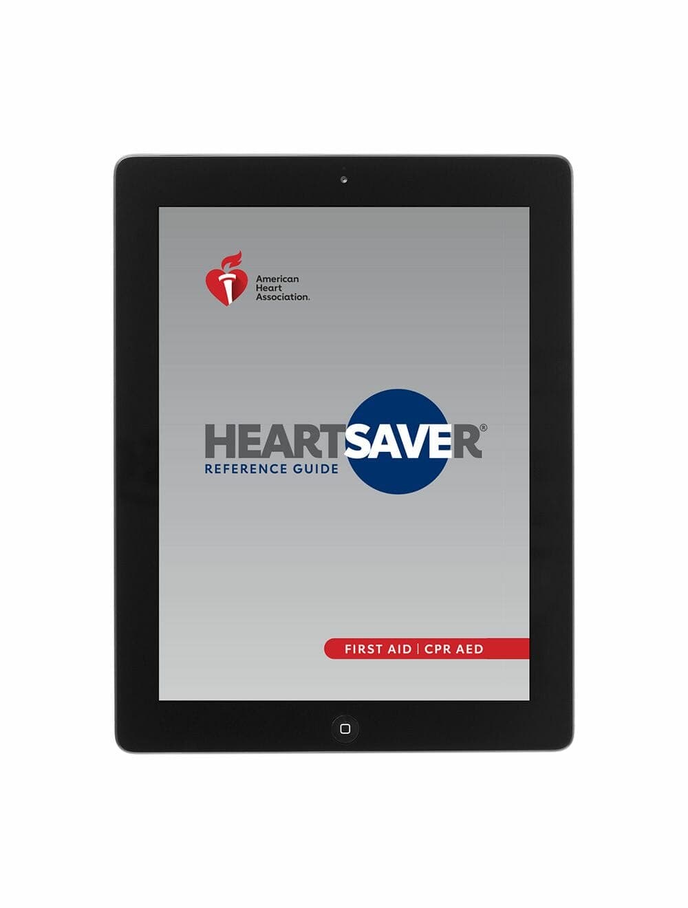 2020 AHA Heartsaver® First Aid CPR AED Digital Reference Guide