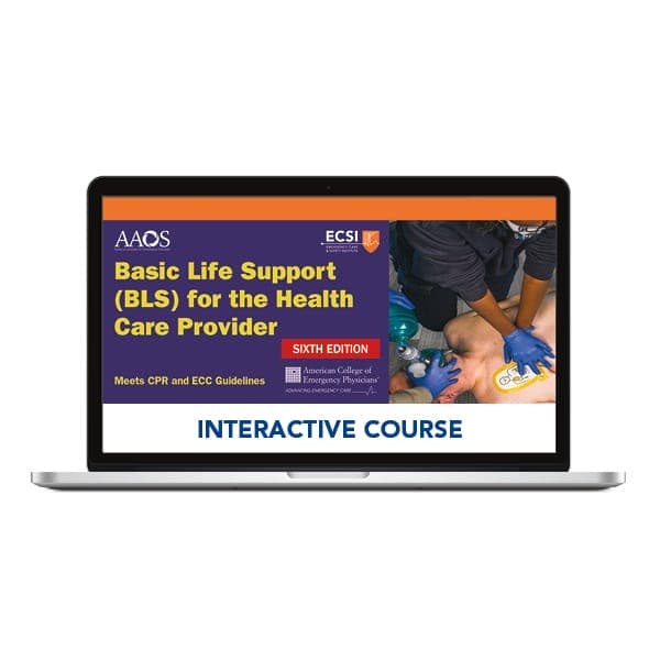 Basic Life Support (BLS) for the Health Care Provider Interactive SIXTH EDITION